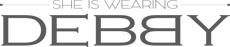 Text 'SHE IS WEARING DEBBY' in a decorative font on a white background